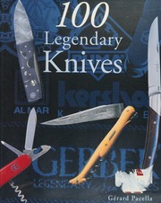100 Legendary Knives Pacella Grard