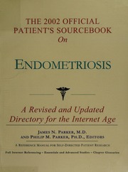 The 2002 Official Patients Sourcebook On Endometriosis Parker
