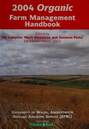2004 Organic Farm Management Handbook 6th Ed Lampkin Nicolas Measures
