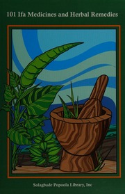 101 Ifa Medicines And Herbal Remedies Rios Marcos Illustrator Solagbade Popoola Library