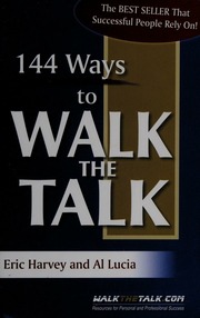 144 Ways To Walk The Talk 2nd Ed Harvey Eric L Eric Lee 1946