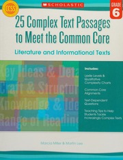 25 Complex Text Passages To Meet The Common Core Literature And Informational Texts Grade 6 Lee