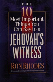The 10 Most Important Things You Can Say To A Jehovahs Witness Rhodes