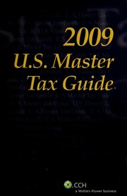 2009 Us Master Tax Guide 92nd Ed Cch Incorporated