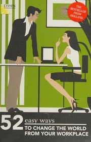 52 Easy Ways To Change The World From Your Workplace 1st Print Burger