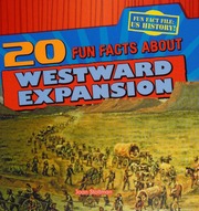 20 Fun Facts About Westward Expansion Stoltman Joan