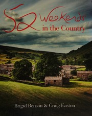 52 Weekends In The Country Benson Brigid Easton Craig