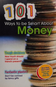 101 Ways To Be Smart About Money Vickers Rebecca