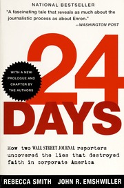 24 Days How Two Wall Street Journal Reporters Uncovered The Lies That Destroyed Faith In Corporate America Smith