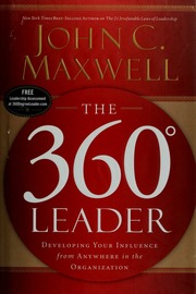 The 360 Degree Symbol Leader Developing Your Influence From Anywhere In The Organization Maxwell