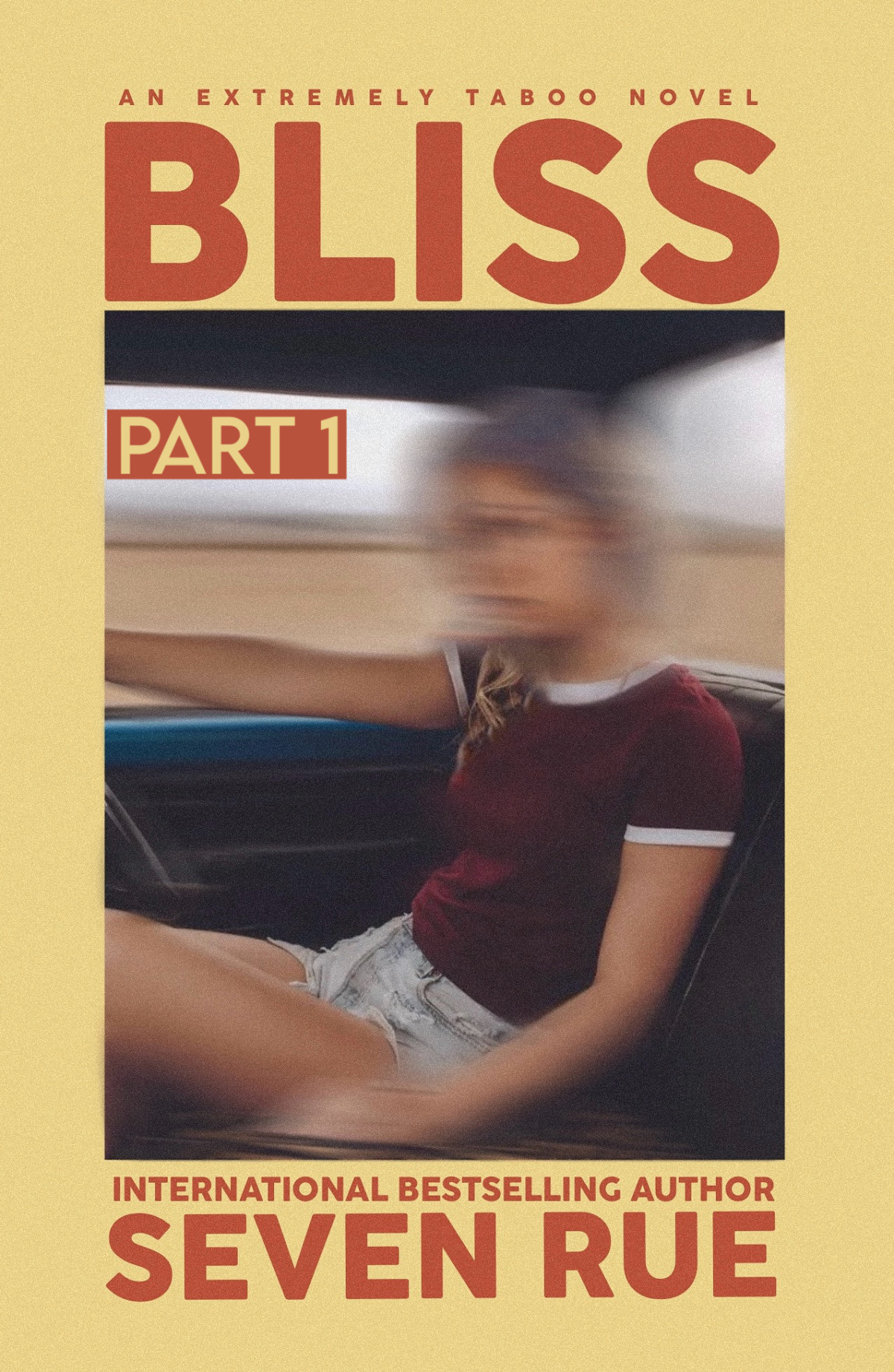 Bliss Part 1 Seven Rue