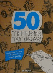 50 Things To Draw 50 Creative Projects To Unleash Your Drawing Skills Tadem