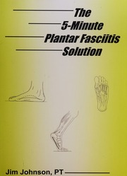 The 5minute Plantar Fasciitis Solution Johnson Jim Pt