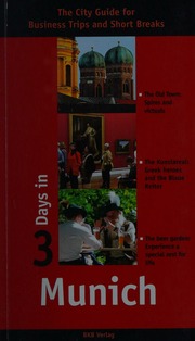 3 Days In Munich The City Guide For Business Trips And Short Breaks Hintzenbohlen