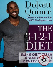 The 3121 Diet Eat And Cheat Your Way To Weight Lossup To 10 Pounds In 21 Days Quince