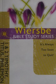 1 2 Timothy Titus Philemon Its Always Too Soon To Quit 1st Ed Wiersbe