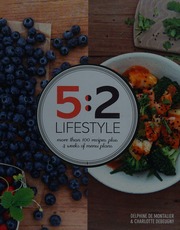 52 Lifestyle More Than 100 Recipes Plus 4 Weeks Of Menu Plans Montalier
