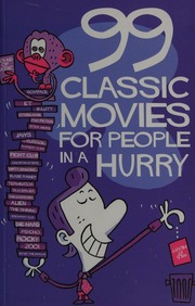 99 Classic Movies For People In A Hurry Wengelewski Thomas Lange