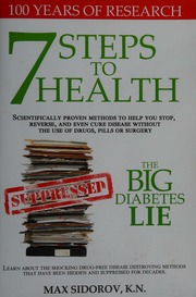 7 Steps To Health And The Big Diabetes Lie Sidorov Max Author