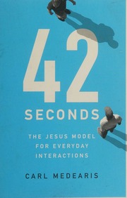42 Seconds The Jesus Model For Everyday Interactions Medearis