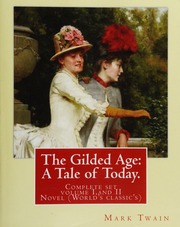12 The Gilded Age A Tale Of Today By Mark Twain And By Charles Dudley Warner Novel Twain