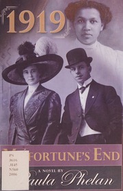 1919 Misfortunes End First Edition Phelan Paula A