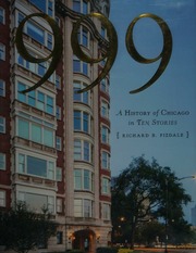 999 A History Of Chicago In Ten Stories Fizdale Richard B