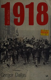 1918 War And Peace Dallas Gregor