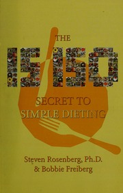 15150 Secret To Simple Dieting Steven Rosenberg And Bobbie Freiberg
