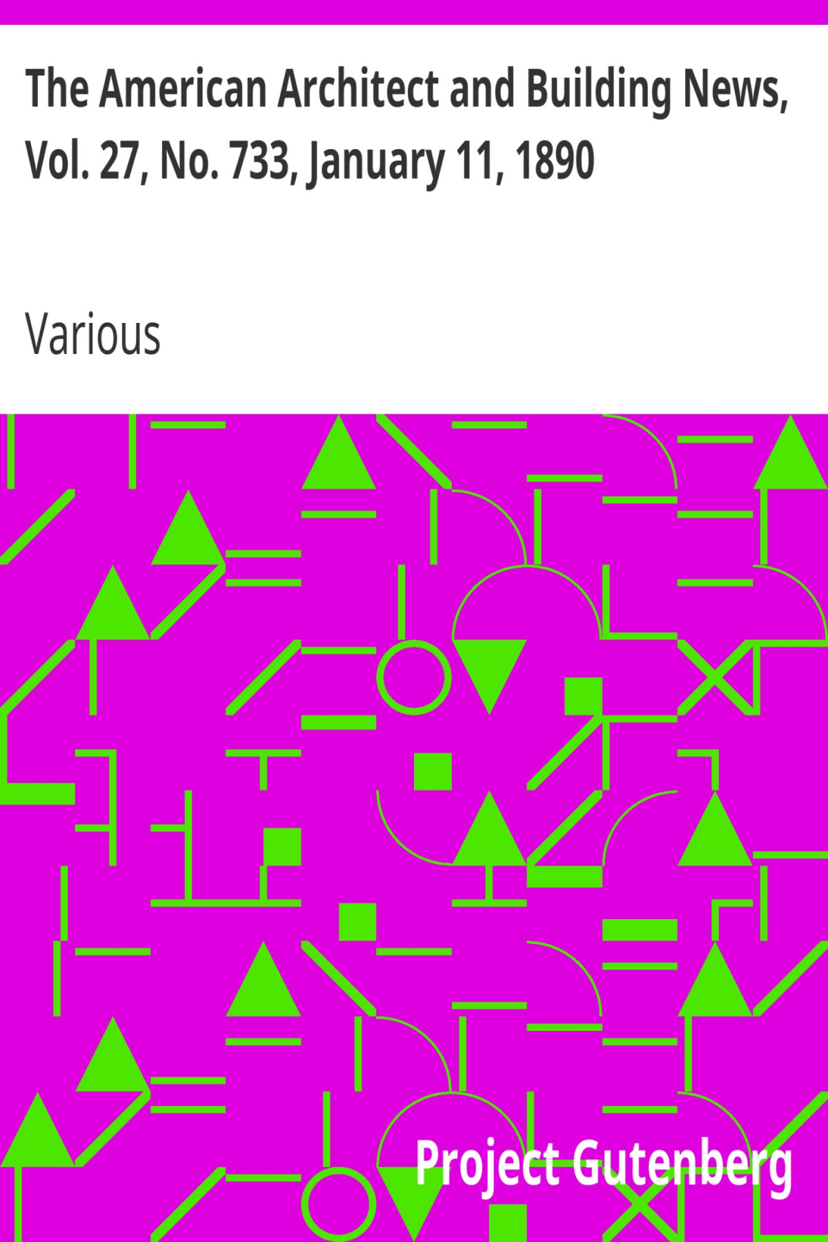 The American Architect And Building News Vol 27 No 733 January 11 1890 Various