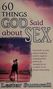 60 Things God Said About Sex Sumrall Lester 19131996