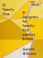 21 Twenty One 21 Designers For Twentyfirst Century Britain Williams