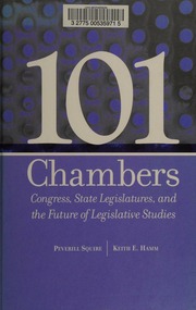 101 Chambers Congress State Legislatures And The Future Of Legislative Studies Cdrom Edition Squire