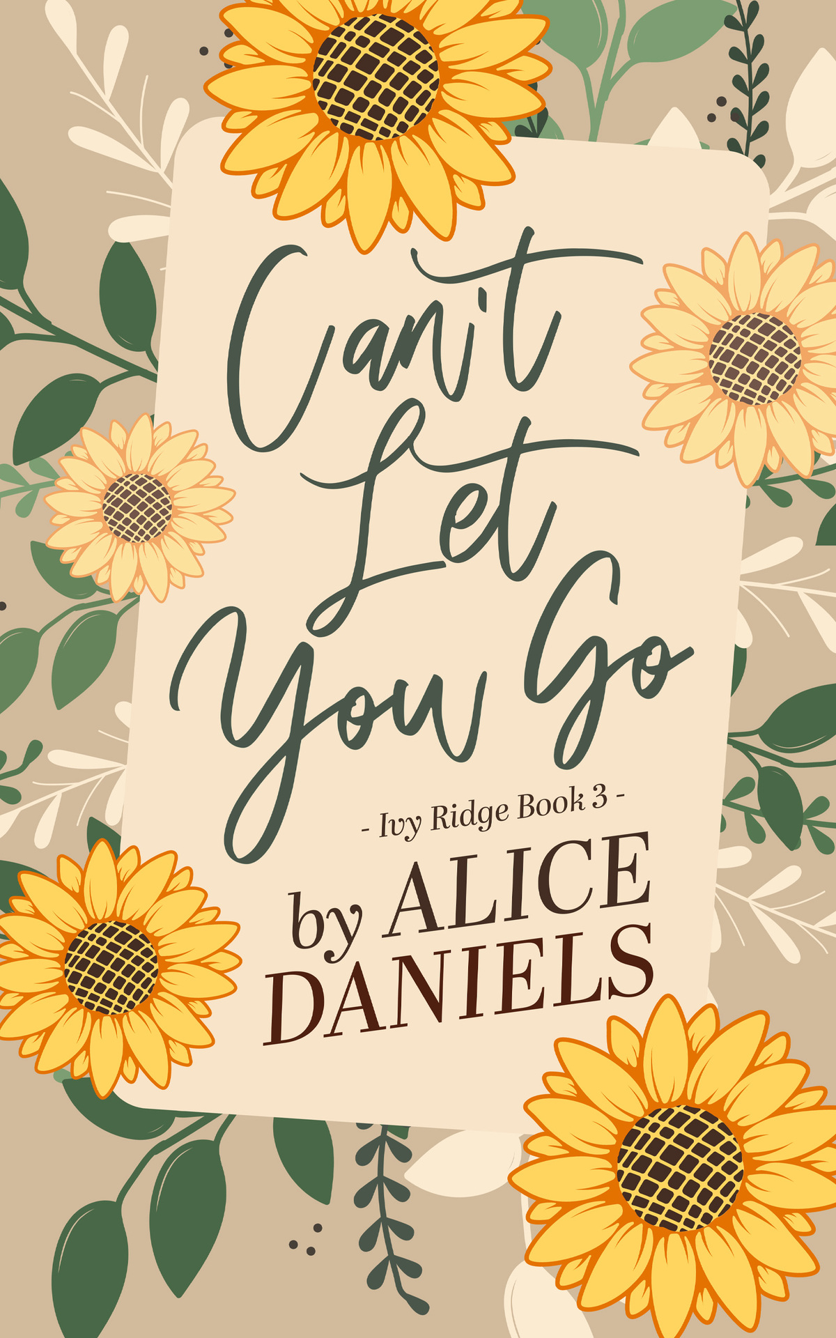 Ivy Ridge 3 Cant Let You Go Alice Daniels