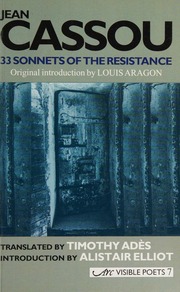 33 Sonnets Of The Resistance And Other Poems 33 Sonnets Composes Au Secret Et Autres Poemes Cassou