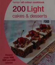 200 Light Cakes Desserts Hamlyn Firm Editor