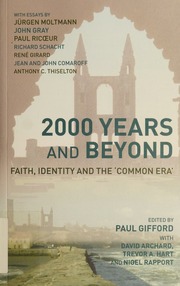 2000 Years And Beyond Faith Identity And The Common Era Gifford