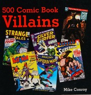 500 Comic Book Villains First Ed For The United States Its Territories And Conroy