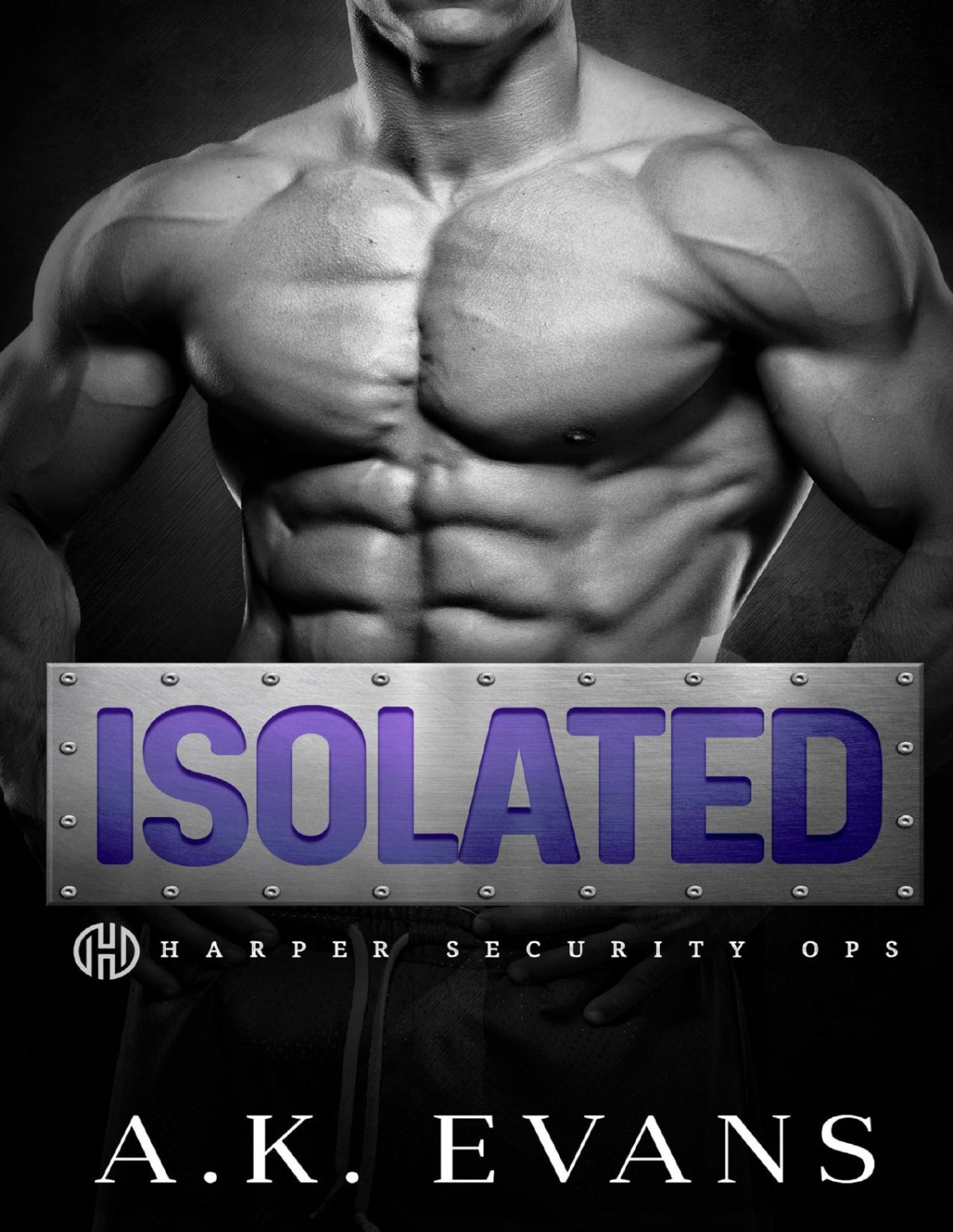 Isolated Harper Security Ops Book 21 Ak Evans