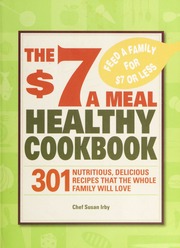 The 7 A Meal Healthy Cookbook 301 Nutritious Delicious Recipes That The Whole Family Will Love Irby