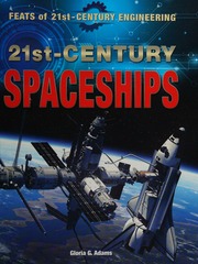 21st Century Spaceships Adams Gloria G Author