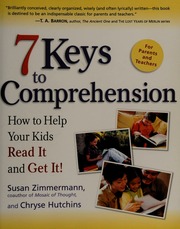 7 Keys To Comprehension How To Help Your Kids Read It And Get It 1 Edition Zimmermann