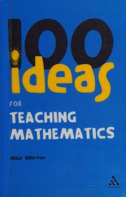100 Ideas For Teaching Mathematics Ollerton Mike