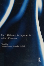 1970s And Its Legacies In Indias Cinemas Priya Joshi Rajinder Dudrah