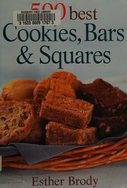 500 Best Cookies Bars Squares Brody Esther