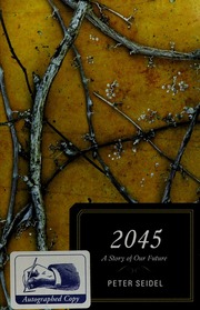 2045 A Story Of Our Future Seidel Peter 1926