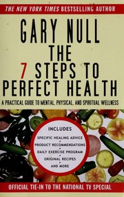 The 7 Steps To Perfect Health Null Gary
