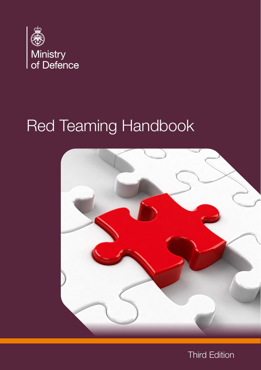 Red Teaming Handbook 3rd Edition 3rd Edition Uk Ministry Of Defence