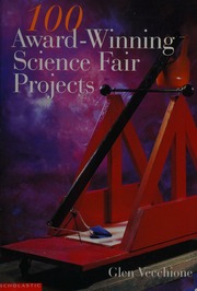 100 Awardwinning Science Fair Projects Vecchione Glen