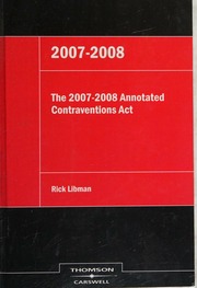 The 20072008 Annotated Contraventions Act Canada Libman Rick
